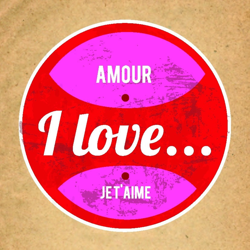 Amour I Love You T´Aime